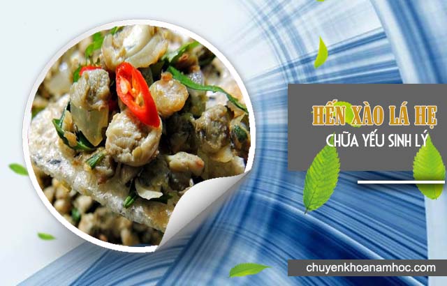 Hến xào lá hẹ chữa yếu sinh lý