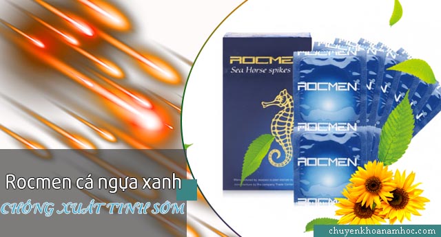 Rocmen cá ngựa xanh chống xuất tinh sớm