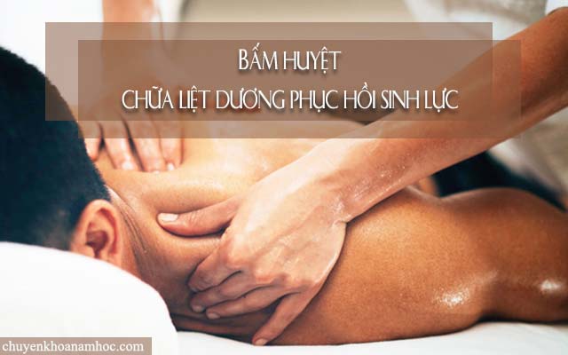 Bấm huyệt chữa liệt dương