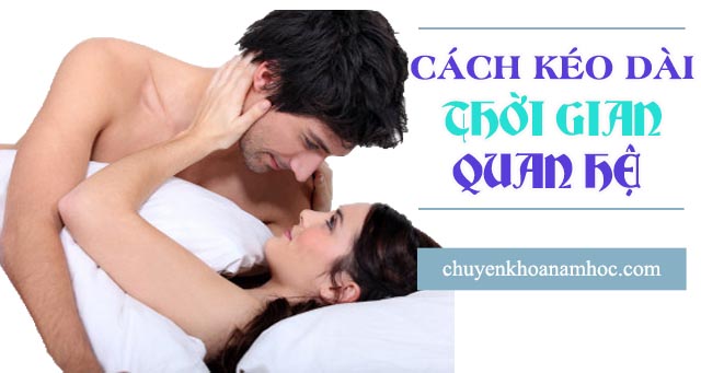 10 cách giúp chống xuất tinh sớm.