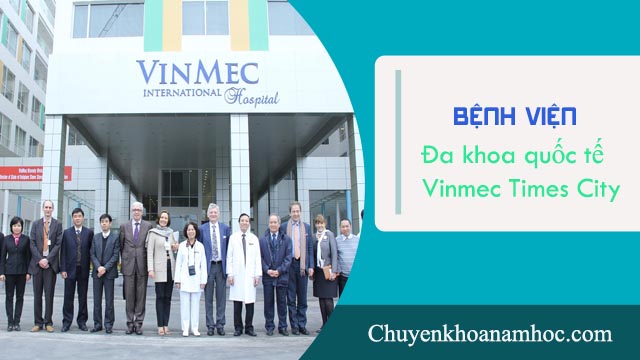 Bệnh viện Đa khoa quốc tế Vinmec Times City