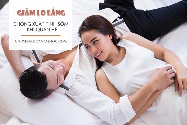 biện pháp chống xuất tinh sớm khi quan hệ