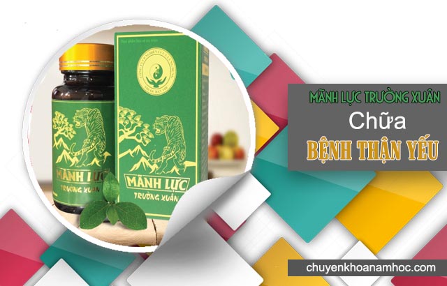 chữa thận yếu bằng mãnh lực trường xuân