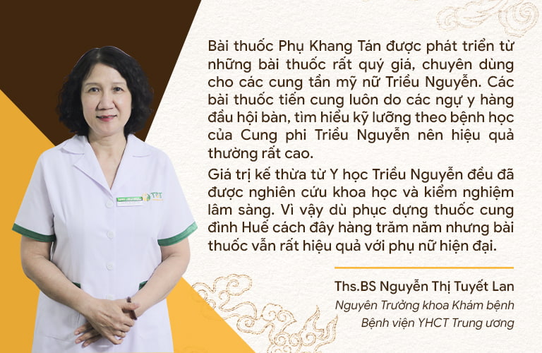 Phụ Khang Tán được bác sĩ Tuyết Lan đánh giá cao về nền tảng thuốc Cung đình