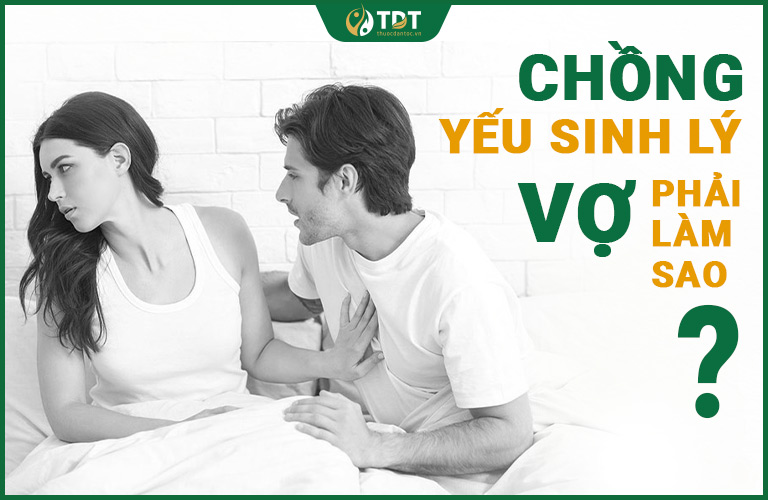 Chồng yếu sinh lý - Nỗi niềm của nhiều chị em